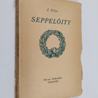Juhani Siljo : Seppelöity : murheellinen komedia - pikkukuva 1