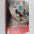 Sari Kuvaja : Hyvä raha : ihmiset ja yhteisöt maailmaa pa... - pikkukuva 1