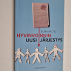 Elina Aaltio : Hyvinvoinnin uusi järjestys - pikkukuva 1