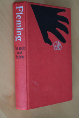 Ian Fleming : Timantit ovat ikuisia ( 2.p. 1966 )