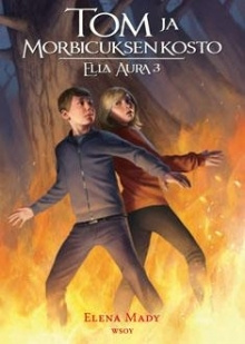 Elena Mady - Tom ja Morbicuksen kosto