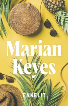 Marian Keyes - Enkelit