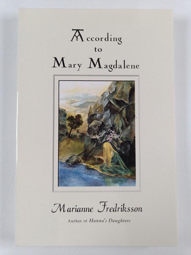 Marianne Fredriksson : According to Mary Magdalene