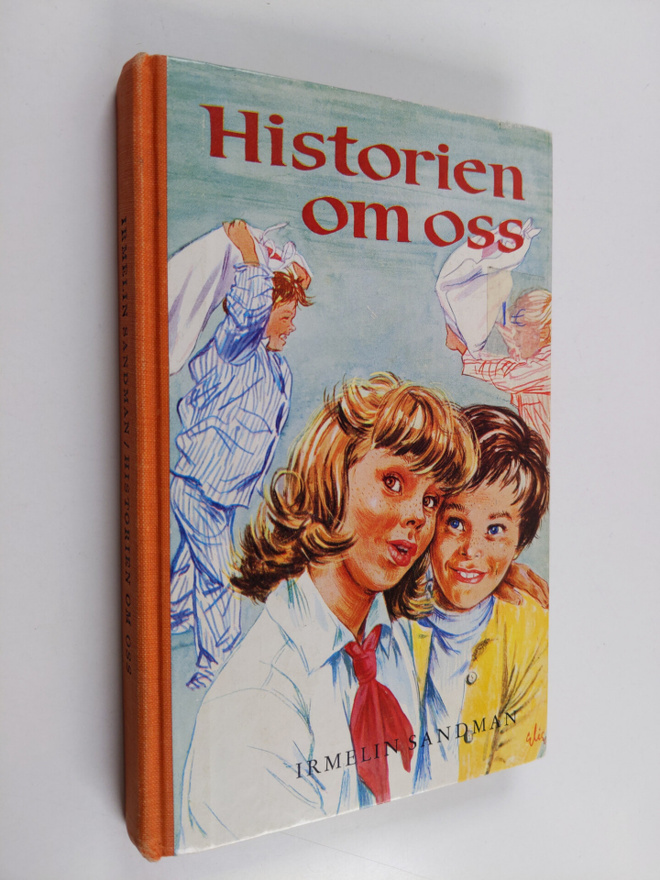 Irmelin Sandman : Historien om oss