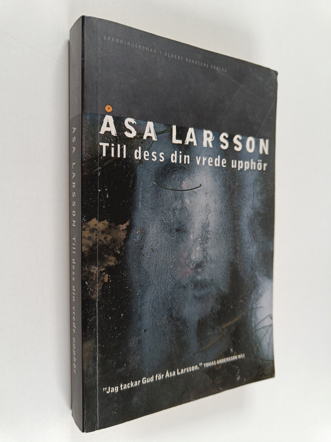 Åsa Larsson : Till dess din vrede upphör