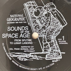 NATIONAL GEOGRAPHIC: SOUNDS OF THE SPACE AGE - pikkukuva 3