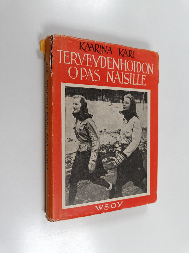 Kaarina Kari : Terveydenhoidon opas naisille