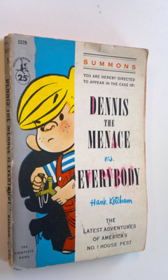 Hank Ketcham : Dennis the Menace vs. Everybody