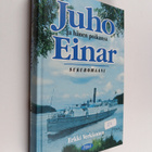 Erkki Verkkonen : Juho ja hänen poikansa Einar : sukuromaani - pikkukuva 1