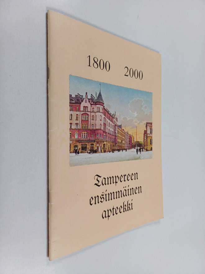 Pekka Brander : Tampereen ensimmäinen apteekki : 1800-2000