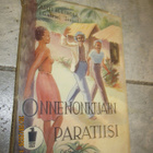 Ahti H. Einola ( Gabriel tossu )- Onnenonkijain paratiisi - pikkukuva 1