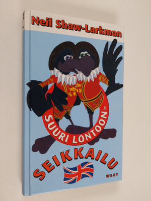 Neil Shaw-Larkman : Suuri Lontoon-seikkailu