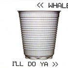 Whale - I'll Do Ya EP CDS - pikkukuva 1