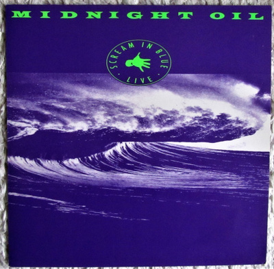 Midnight Oil - Scream In Blue - Live (LP)