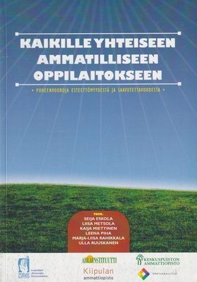 Seija Eskola (toim.): Kaikille yhteiseen ammatilliseen oppil