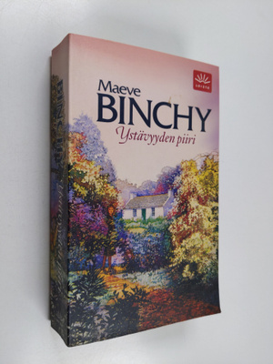 Maeve Binchy : Ystävyyden piiri