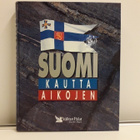 Suomi Kautta Aikojen (Zetterberg, Tiitta, kirja) - pikkukuva 1
