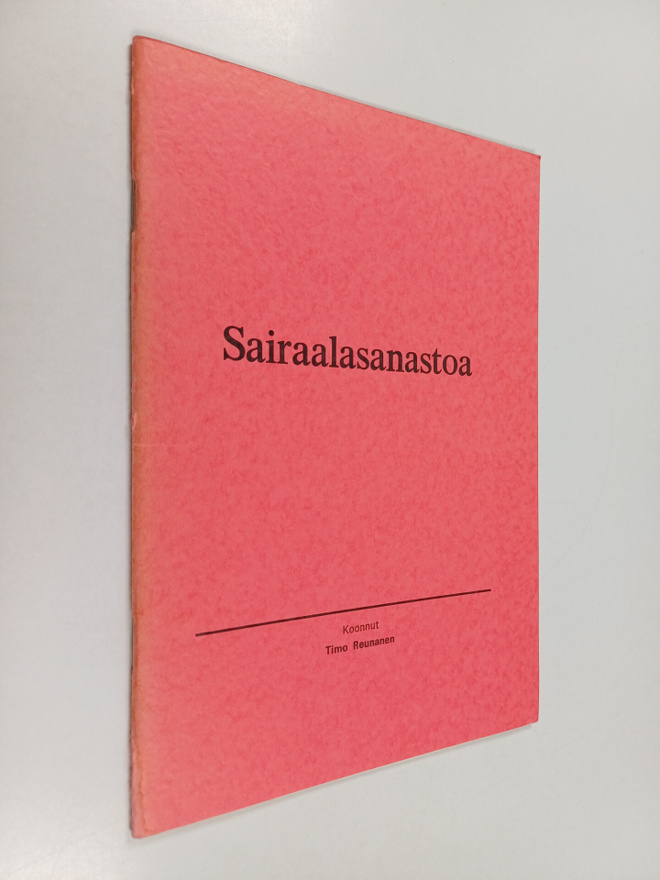 Timo Reunanen : Sairaalasanastoa