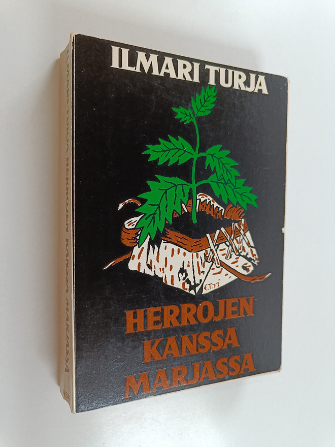 Ilmari Turja : Herrojen kanssa marjassa