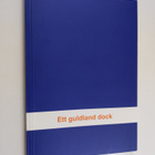 Risto Hemming : Ett guldland dock : hur Finland blev resm... - pikkukuva 1