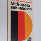 Hans Magnus Enzensberger : Mitä on olla saksalainen - pikkukuva 1