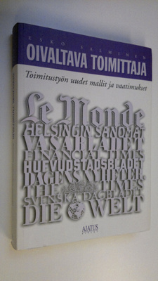 Esko Salminen : Oivaltava toimittaja : toimitustyön uudet...
