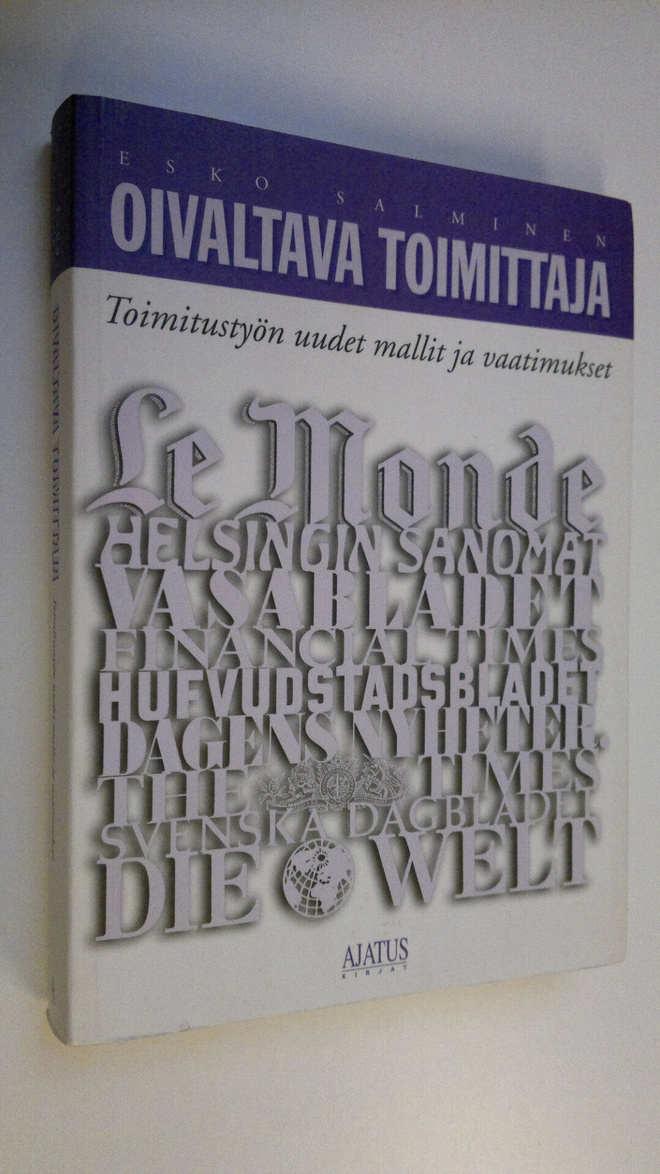 Esko Salminen : Oivaltava toimittaja : toimitustyön uudet...