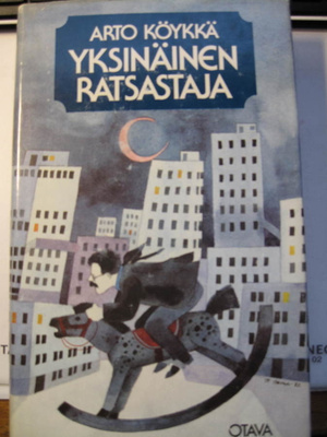 Arto Köykkä: Yksinäinen ratsastaja