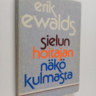 Erik Ewalds : Sielunhoitajan näkökulmasta - pikkukuva 1