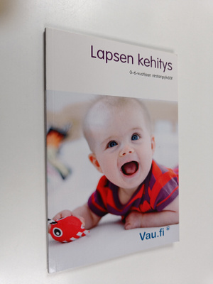 Vera Hiradandani : Lapsen kehitys : 0-6 -vuotiaan virstan...