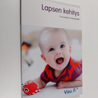 Vera Hiradandani : Lapsen kehitys : 0-6 -vuotiaan virstan... - pikkukuva 1