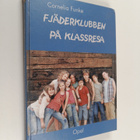 Cornelia Funke : Fjäderklubben på klassresa - pikkukuva 1