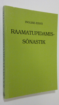 Erik Linnaks : Inglise-Eesti Raamatupidamisterminite sele...