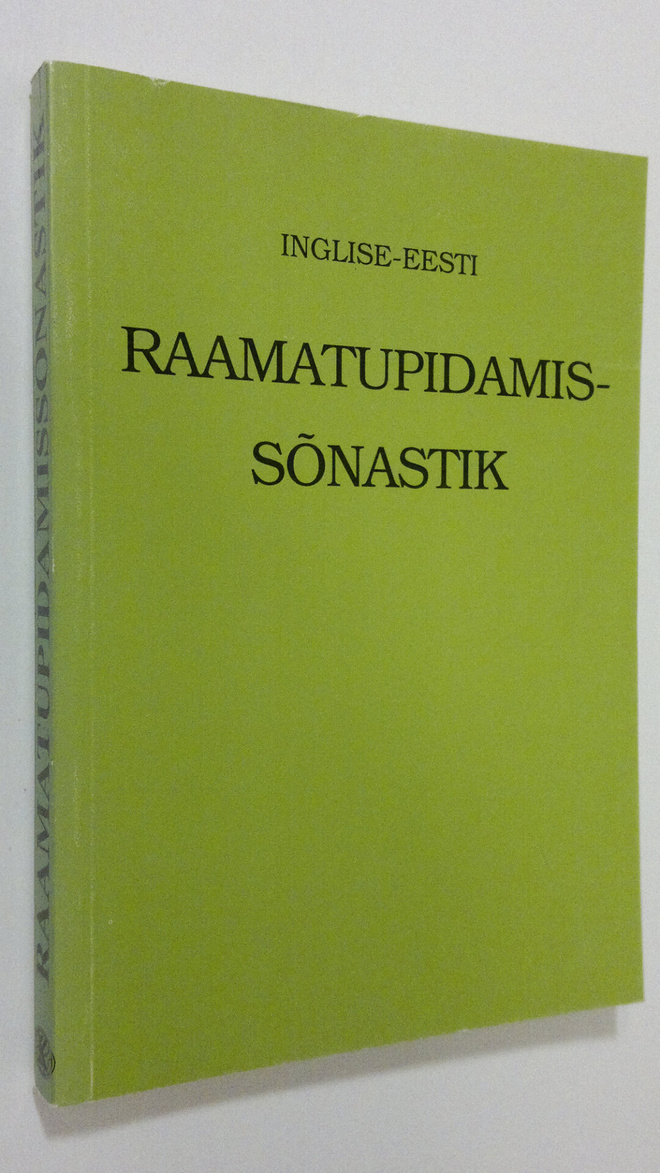 Erik Linnaks : Inglise-Eesti Raamatupidamisterminite sele...