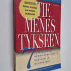 Stephen R. Covey : Tie menestykseen : 7 toimintatapaa hen... - pikkukuva 1
