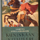 Samuel Shellabarger: Kuninkaan kavaljeeri - pikkukuva 1
