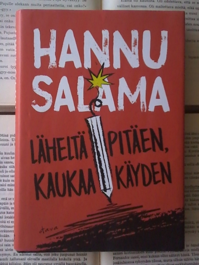 Hannu Salama - Läheltä pitäen, kaukaa käyden (sid.)