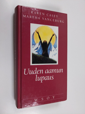 Karen Casey : Uuden aamun lupaus