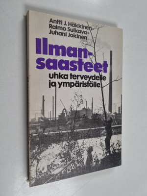 Antti J. Häkkinen : Ilmansaasteet - uhka terveydelle ja y...