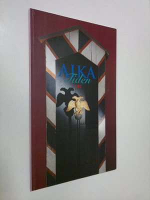Aika = Tiden = Time : trilogia Helsingistä