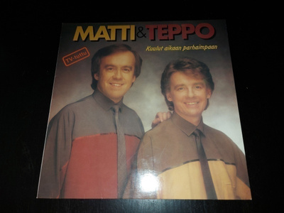 MATTI ja TEPPO - KUULUT AIKAAN PARHAINPAAN . LP
