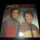 MATTI ja TEPPO - KUULUT AIKAAN PARHAINPAAN . LP - pikkukuva 1