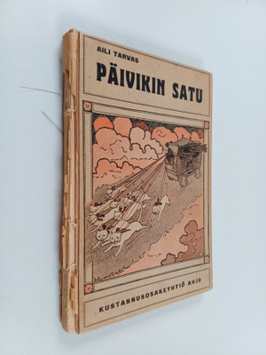 Aili Tarvas : Päivikin satu