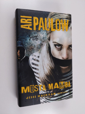 Ari Paulow : Musta mamba : Jesse Hackman -romaani
