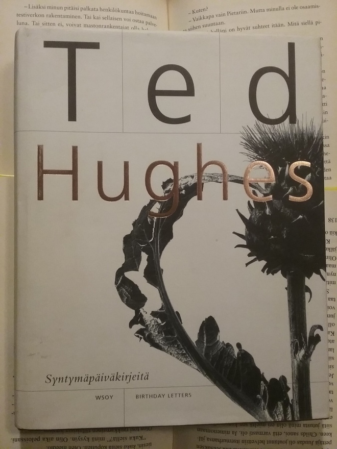 Ted Hughes - Syntymäpäiväkirjeitä (sid.)