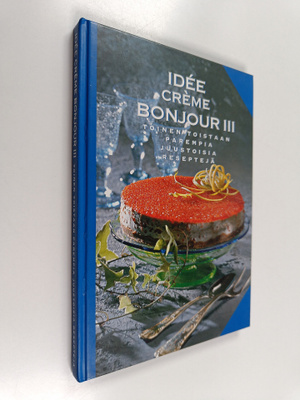 Uura Hagberg : Idee Creme bonjour 3 - toinen toistaan par...