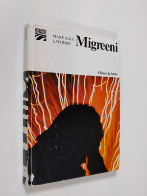 Marjukka Laitinen : Migreeni
