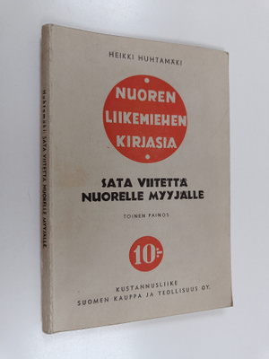 Heikki Huhtamäki : Sata viitettä nuorelle myyjälle