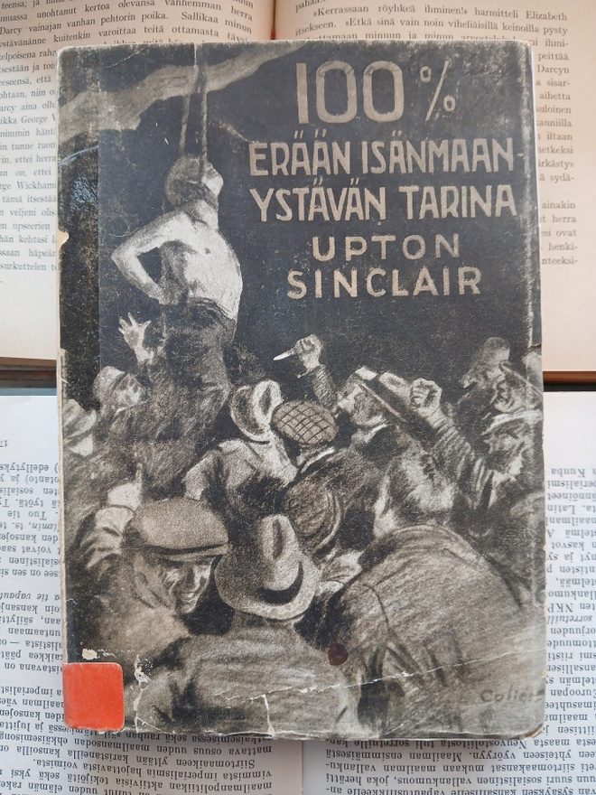 Upton Sinclair - 100 %: erään isänmaanystävän tarina (nid.)