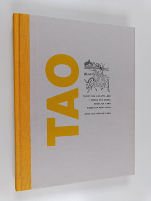Anna Gustafsson Chen : Taoistiska berättelser : gudar och...